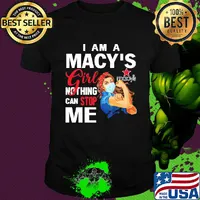 Strong woman mask i am a macy's girl nothing can stop me shirt
