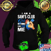 Strong woman mask I am a sam's club girl nothing can stop me s Hoodie