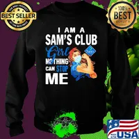 Strong woman mask I am a sam's club girl nothing can stop me s Sweater