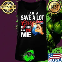 Strong woman mask I am a save a lot girl nothing can stop me s Tank top