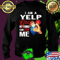 Strong woman mask I am a Yelp girl nothing can stop me s Sweater