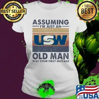 United steelworkers assuming I'm just an old lady was your first mistake vintage s Ladies tee