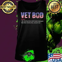 Vet Bod like dad bod but with more knee pain American flag veteran Independence Day s Tank top