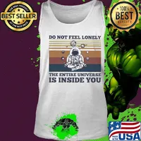 Yoga astronaut do not feel lonely the entire universe is inside you vintage s Tank top