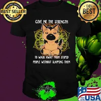 Yoga chill chihuahua give me the strength to walk away from stupid people without slapping them shirt