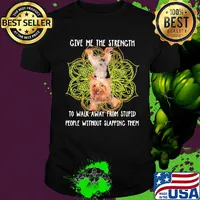 Yoga chill yorkshire terrier give me the strength to walk away from stupid people without slapping them shirt