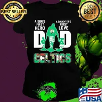 A son's first hero a daughter's first love dad boston celtics happy father's day s Ladies tee