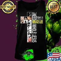 All I need today is a little bit of bruce lee and a whole lot of jesus s Tank top