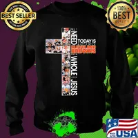 All i need today is a little bit of cleveland browns football and a whole lot of jesus s Sweater