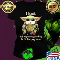 Baby yoda mask i knit but my favorite hobby is collecting yarn s Ladies tee