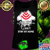 Blood insides texas children's hospital covid-19 2020 i can't stay at home s Tank top