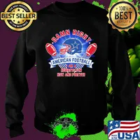 Damn right american football I am a dallas cowboys fan now and forever s Sweater
