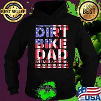 Dirt bike dad is just like a normal American flag veteran Independence day s Hoodie