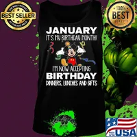 Disney mickey mouse january it's my birthday month i'm now accepting birthday dinners lunches and gifts black s Tank top