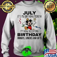 Disney mickey mouse july it's my birthday month i'm now accepting birthday dinners lunches and gifts white s Sweater