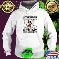 Disney mickey mouse november it's my birthday month i'm now accepting birthday dinners lunches and gifts s Hoodie