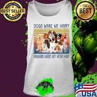 Dogs make me happy humans make my head hurt vintage retro s Tank top