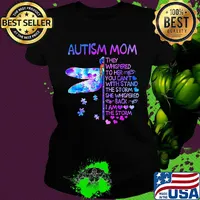 Dragonfly autism mom they whispered to her you can't with stand the storm she whispered back i am the storm hearts s Ladies tee
