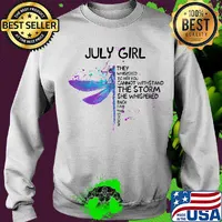 Dragonfly july girl they whispered to her you cannot withstand the storm she whispered back i am the storm s Sweater