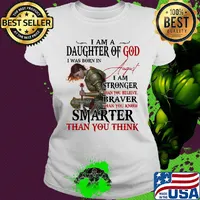 Guerreras de dios i am daughter of god i was born in august i am stronger than you believe braver than you know smarter than you think s Ladies tee