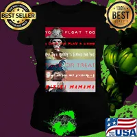 Halloween horror characters you'll float too i want to play a game one two freddy's coming for you trick or treat s Ladies tee