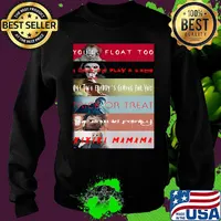 Halloween horror characters you'll float too i want to play a game one two freddy's coming for you trick or treat s Sweater
