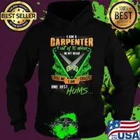 I'm Garpenter 9 Out Of 10 Voices In My Head Tell Me I Am Crazy One Just Hums Saw Shirt Hoodie