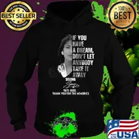 If you have a dream don't let anybody take it away selena 1971 1995 thank you for the memories signature s Hoodie