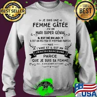Je suis une femme gatee j'ai un mari super genial il est ne en aout s Sweater