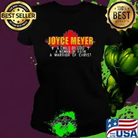 Joyce meyer a child of god a woman of faith a warrior of christ s Ladies tee