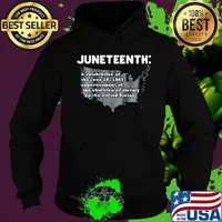 Juneteenth a celebration of the june 19 1865 announcement of the abolition of slavery in the united states s Hoodie