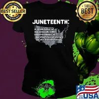 Juneteenth a celebration of the june 19 1865 announcement of the abolition of slavery in the united states s Ladies tee
