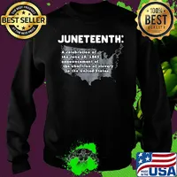 Juneteenth a celebration of the june 19 1865 announcement of the abolition of slavery in the united states s Sweater