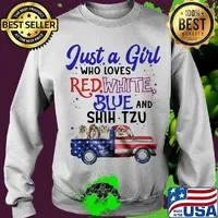 Just a girl who loves red white blue and shih tzu american flag independence day s Sweater