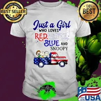 Just a girl who loves red white blue and snoopy firework america 4th of july independence day shirt