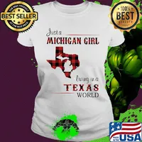 Just a michigan girl living in a texas world map s Ladies tee