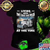 Living Between The Lines One Miles At The Time Truck Shirt Ladies tee
