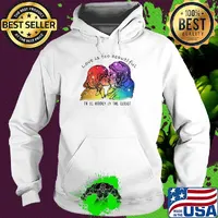 Love Is Too Beautiful To Be Hidden In The Closet LGBT Shirt Hoodie