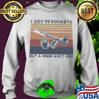Mechanic I got 99 sockets but a 10mm ain't one vintage retro s Sweater