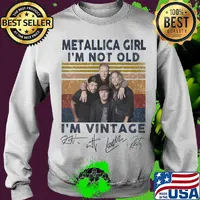 Metallica girl i'm not old i'm vintage retro signatures s Sweater