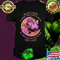 Moon butterfly Breast cancer is a I never planned or asked for but I choise to love life hate the disease and light shirt