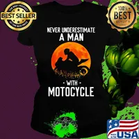 Never underestimate a man with motocycle s Ladies tee