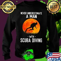 Never underestimate a man with scuba diving s Sweater