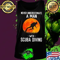 Never underestimate a man with scuba diving s Tank top