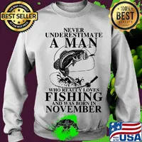 Never underestimate an old woman who loves fishing and was born in november s Sweater