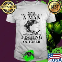 Never underestimate an old woman who loves fishing and was born in october shirt