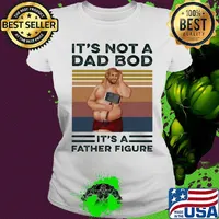 Official It's not a dad bod it's a father figure Thor vintage retro s Ladies tee