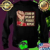 Official Stand Up Speak Up Persist Repeat Hand Rose Black Lives Matter Shirt Sweater