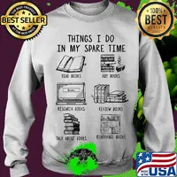 Official Things I Do In My Spare Time Read Books Buy Books Research Books Review Books Talk About Books Rearrange Books Shirt Sweater