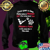 Once upon a time there was a girl who really loved pilates and cats it's was me the end s Sweater